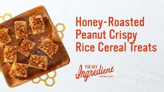 HoneyRoasted Peanut Crispy Rice Cereal Treats  The Key Ingredient with Sheri Castle [upl. by Adamo598]