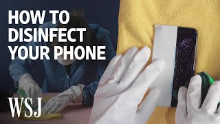 How Many Disinfecting Wipes Can Your Smartphones Screen Take  WSJ [upl. by Delainey]