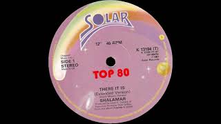 Shalamar  There It Is Extended Version [upl. by Ahsieni]