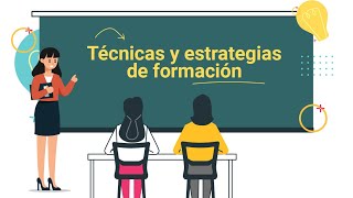 Técnicas y estrategias de formación [upl. by Raquela271]