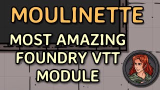 Moulinette  Part 1  Most amazing Foundry VTT module [upl. by Zoubek]