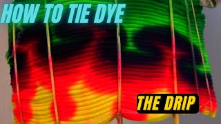 ADVANCED Tie Dye Pattern the DRIP [upl. by Nlycaj]