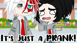 •It’s just a PRANK•MHABNHATodomomoMEMETrendInspiredGachaClub [upl. by Nnoved]