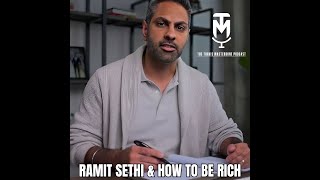 EP21  RAMIT SETHI amp HOW TO BE RICH [upl. by Mikkanen]