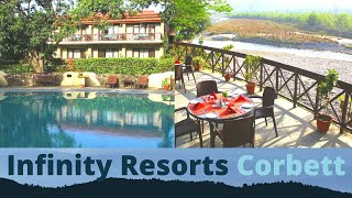 Infinity Resorts Corbett  A River facing Resort  Best Resorts in Jim Corbett National Park [upl. by Adnertal891]