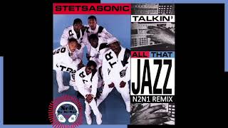 Stetsasonic  Talkin All That Jazz N2N1 Funk Remix [upl. by Polad]