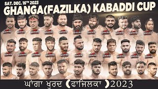 LIVE Kabaddi  Ghanga Fazilka Kabaddi Cup 2023  ਘਾਂਗਾ ਖੁਰਦ ਫਾਜਿਲਕਾ [upl. by Arny905]