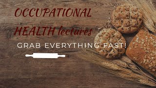 OCCUPATIONAL HEALTH lecture 1 fast REVIEW of ALL IMPORTANT STUFF [upl. by Henley]