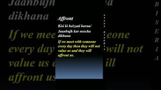 meaning of affront by Ayant Biseria puneetbiseria [upl. by Balcer]