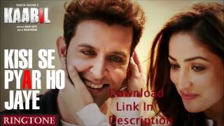 Kisi Se Pyar Ho Jaye Instrumental Ringtone  Kaabil  Latest 2017 Hindi Ringtone [upl. by Pren]