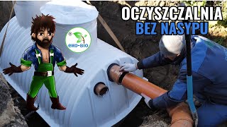 Przydomowa oczyszczalnia biologiczna bez nasypu w ciężkim terenie wodnym [upl. by Schenck]