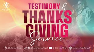 Gateway Chapel  October 2024 Testimony amp Thanksgiving Service  testimonyservice thanksgiving [upl. by Oirretna849]