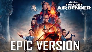 Avatar The Last Airbender Theme  Netflix Series  EPIC VERSION [upl. by Ellesor33]