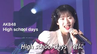 AKB48 17期18期  High school days 日本語字幕 [upl. by Othilia]