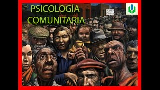 Psicología Comunitaria Introducción Definición Origen y Marco Teórico 🖐️🖐🏻🖐🏾🖐🏿🖐🏼🖐🏽 [upl. by Lindner]