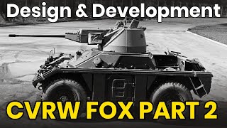 FV721 FOX Part 2  Tank Design amp Development [upl. by Cecilius296]