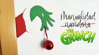 THE GRINCH 🎄Cómo hacer la mano del Grinch 🎨 Manualidades navideñas DIY  Decoración de navidad [upl. by Ragland]