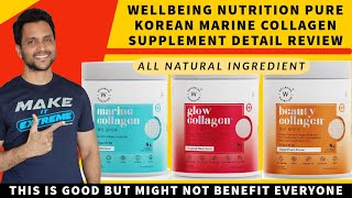 Wellbeing Nutrition Pure Korean Marine Collagen Supplements Review  Unflavoured  Glow  Beauty [upl. by Nomar]