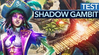 88 Punkte für das neue PiratenSpiel der Desperados3Entwickler  Shadow Gambit im Test [upl. by Nonac977]