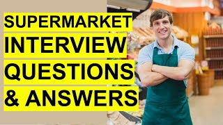 SUPERMARKET INTERVIEW Questions amp Answers Tesco Aldi Lidl Morrisons and Sainsburys [upl. by Anoo]