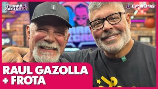 ALEXANDRE FROTA E RAUL GAZOLLA  TICARACATICAST  EP 396 [upl. by Arodaeht]