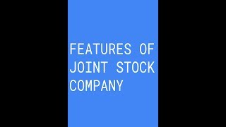 Features of Joint Stock Company  Class11 Business Studies  Class 12 OC  HSC [upl. by Mcroberts]