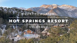 Mount Princeton Hot Springs Resort 2022 [upl. by Beard]