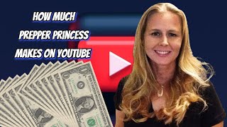 How Much Does Prepper Princess Earn from YouTube Heres the data [upl. by Ondrej]