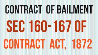 Contract of Bailment I Sec 160167 of Contract Act 1872 [upl. by Esidnac190]