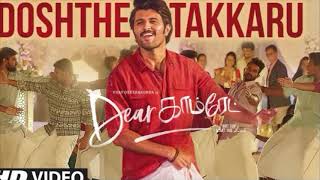 Doshthe Takkaru Video song Dear Comrade Tamil Vijay Deverakonda Bharat Kamma [upl. by Nathan898]