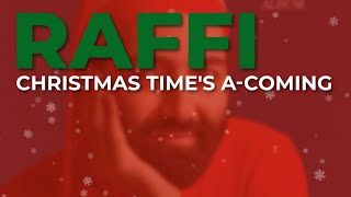 Raffi  Christmas Times AComing Official Audio [upl. by Anuska713]