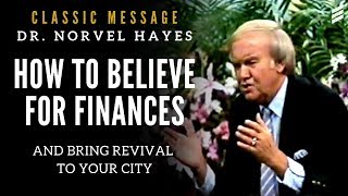 Norvel Hayes  How to Pray for Finances Classic Message [upl. by Rafael]