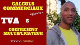 BTS MCO  BTS MUC  GESTION  CALCULS COMMERCIAUX TVA COEFFICIENT MULTIPLICATEUR 12 [upl. by Silrac]