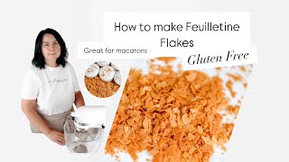 How to make Feuilletine Flakes [upl. by Anasiul]