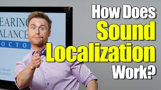 How Does Sound Localization Work [upl. by Naesed]