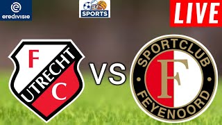 Utrecht Fc vs Feyenoord Live Score l Netherlands Eredivisie 2024 l Full Match Streaming [upl. by Carlita]