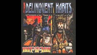 Delinquent Habits  Return Of The Tres HQ [upl. by Renado]