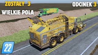 JEDNO POLE ZEBRANE NAJWIĘKSZA KAMPANIA BURACZANA W FARMING SIMULATOR 22 ODCINEK 3 [upl. by Lyris]