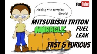 Mitsubishi Triton Fuel Leak MiracleMAX [upl. by Lenzi]