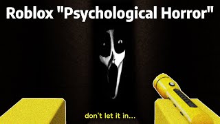 The Original quotPsychological Horror” Games On Roblox [upl. by Oniuqa130]