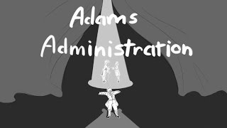 The Adams Administration  Hamilton Animatic [upl. by Milah]