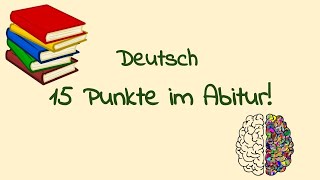 So erreichst DU 15 PUNKTE in der MÜNDLICHEN Prüfung im Abitur in Deutsch Deutsch Abi 2022 [upl. by Gehman772]