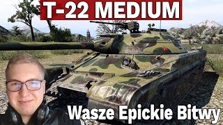 T22 medium  OP jeszcze tylko przez chwilę  WEB  World of Tanks [upl. by Nottirb59]