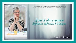 23 Déni et Anosognosie  Définition différence et stratégies  Ghislaine Bourque [upl. by Anitrak]