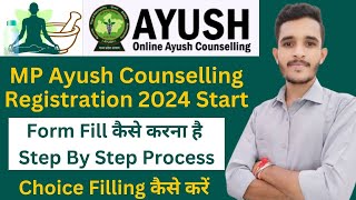 MP Ayush 2024 Counselling  3 Easy Steps for Successful Registration [upl. by Ysabel]