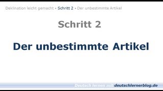 Deutsch lernen  Learn German Unbestimmter Artikel  Deklination 02 [upl. by Klayman]