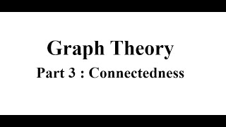 Connectedness in a graph [upl. by Nate]