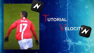 TUTORIAL  VELOCITY IN NODE VIDEO LIKE SLICX  EDITFUTEBOL [upl. by Shayn653]