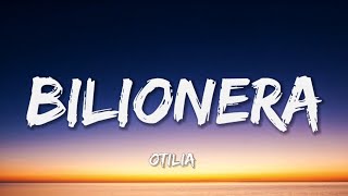 Otilia  Bilionera Lyrics [upl. by Brandea]