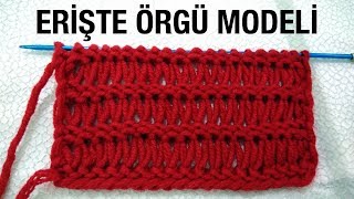 Erişte Örgü Modeli [upl. by Noemad]